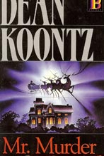 Dean Koontz’s Mr. Murder